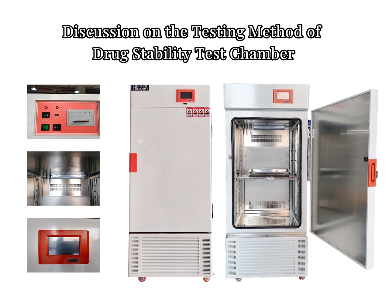 Discussion on the Testing Method of Drug Stability Test Chamber