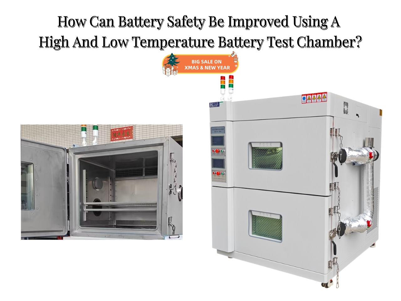 How Can Battery Safety Be Improved Using A High And Low Temperature Battery Test Chamber?